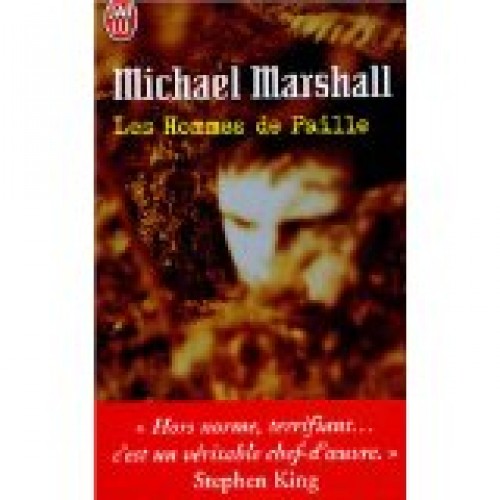 Les hommes de pailles  Michael Marshall